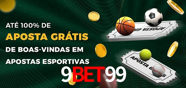 9BET99 Ate 100% de Aposta Gratis