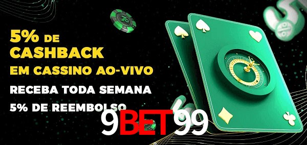 Promoções do cassino ao Vivo 9BET99